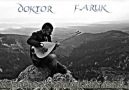 DOKTOR FARUK - SARHOŞ OLALIM & EVLERİNİN ÖNÜ