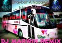 DRAYBER A NADAWEL ISKRATSS MIX [DJ MARWIN I.M.C]