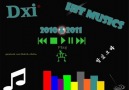 Dxi - Hit Musics 2010 & 2011 (Part 1)