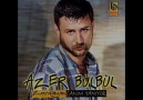 ♣▬ELine Düştüm▬♣Azer BüLbüL