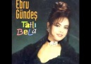 EBRU GÜNDEŞ-GÜLDÜR YÜZÜMÜ