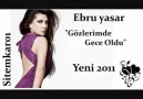 Ebru Yaşar (Gözlerimde gece oldu)