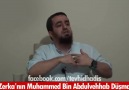 Ebu Zerka'nın Muhammed bin Abdulvehhab İtirafı ve Düşmanlığı!