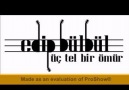 Edip BüLBüL ~ SEZENLER OLMUŞ (1)
