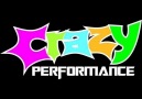 █ ▄ █ ıı CRAZY PERFORMANCEıı █ ▄ █ ________________________