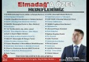 Elmadağ'a ÖZEL HEDEFLERİMİZ...