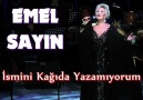 Emel SAYIN & İsmini Kağıda Yazamıyorum