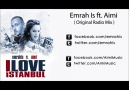 Emrah Is ft. Aimi - I Love Istanbul (Original Radio Mix) [HD]