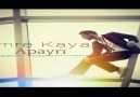 Emre Kaya - Apayri (Ft SerkanYavuz Remix)