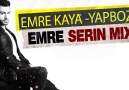 Emre Kaya - Yapboz(Emre Serin Mix)