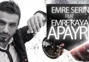 Emre Serin feat Emre Kaya - Apayrı