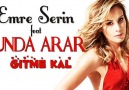 Emre Serin feat Funda Arar - Gitme Kal