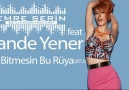 Emre Serin feat Hande Yener - Bitmesin Bu Rüya(2013)