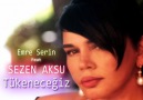 Emre Serin ft SEZEN AKSU - Tükeneceğiz(2013)