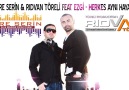 Emre Serin & Rıdvan Töreli feat Ezgi - Herkes Aynı Hayatta