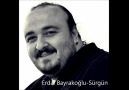 Erdal Bayrakoğlu-Sürgün(Benim İçin Üzülme)