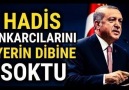 Erdoğan HADİS İnkarcılarını Yerin Dibine Soktu.