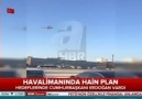 Erdoğan'ı helikopterle vuracaklardı!