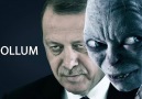 ERDOGAN OR GOLLUM