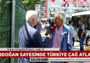 ERDOĞAN SAYESİNDE TÜRKİYE ÇAĞ ATLADI Ver mehteri