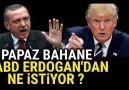 Erdoğan Trumpın ASIL AMACINI SÖYLEDİ. (DOLAR - PAPAZ BAHANE)