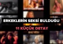 Erkeklerin Seksi Bulduğu 11 Küçük Detay