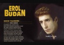 Erol Budan - Her Sevgi Ask Degildir