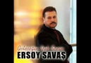 Ersoy Savaş Bahçanın Harımıyım