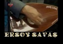 Ersoy SAVAŞ - YARİMİŞ MEĞER