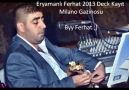 Eryamanlı Ferhat - Byy Ferhat- Ahtım Var Benim & Yar