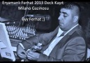 Eryamanlı Ferhat - Byy Ferhat-Oy Dedikçe