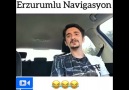 Erzurumlu Navigasyon olura işte böyle süper olur)