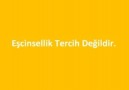 " Eşcinsellik " Tercih midir?