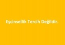 " Eşcinsellik " Tercih midir?