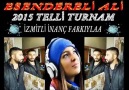 ESENDERELİ ALİ 2015 TELLİ TURNAM İZMİTLİ İNANÇ FARKIYLA