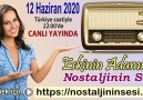 Eskinin Adamı - 12 Haziran 2020 Cuma - TSİ 2200&itibaren &quotEskinin Adamıyla Nostaljinin Sesi" CANLI YAYINDA!
