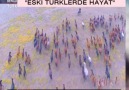 ESKİ TÜRKLERDE HAYAT