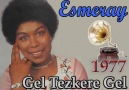 Esmeray - Gel Tezkere Gel (1977)