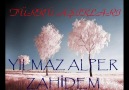 eşsiz bir parça; Yılmaz Alper - Zahidem