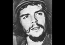 Eşsiz Güzel İnsan  '' El Che ''