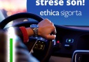Ethica Sigorta - Trafikteki tehlikeler sizi strese...