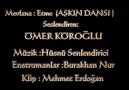 Etme ( Aşkın Dansı ) Mevlana // Seslendiren; Ömer Köroğlu