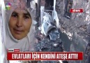 Evlatları için kendini ateşe attı!