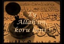 Ey Allah'ım, Koru Beni...
