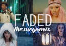 Faded – Megamix (Ed Sheeran • Katy Perry • Nicki Minaj • Justi...