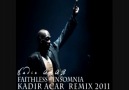 Faithless - Insomnia (Kadir ACAR Remix 2011 )