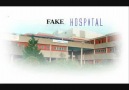 FAKE HOSPITAL