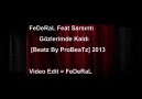 FeDeRaL Feat Sarsıntı - Gözlerimde Kaldı [Beatz By ProBeaTz] 2013