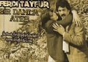 Ferdi Tayfur-Bir Damla Ateş