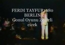 Ferdi Tayfur Gönül Oyunu Zehirli Çiçek.... - Ferdi Tayfur Fan Clup